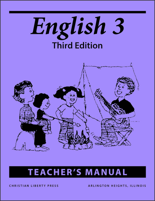 3:　Christian　3rd　Manual　Grammar,　Teacher's　edition　and　Writing　English　Liberty