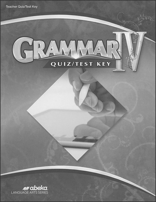 Grammar IV - Teacher Quiz/Test Key