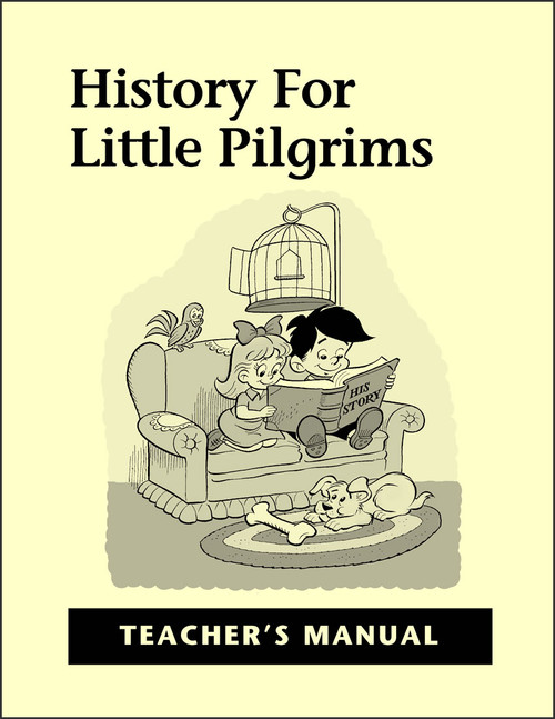 History for Little Pilgrims - Teacher's Manual