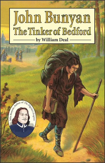 John Bunyan: The Tinker of Bedford