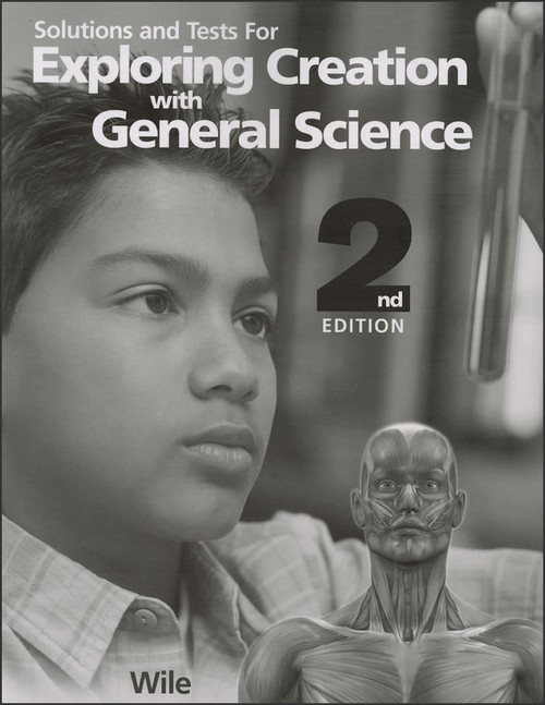 Exploring Creation With General Science 2nd Edition Solutions