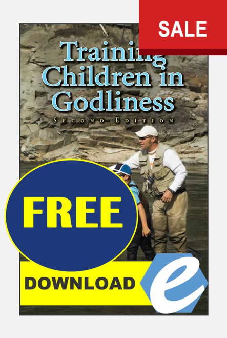 Training Children In Godliness, 2nd edition - PDF