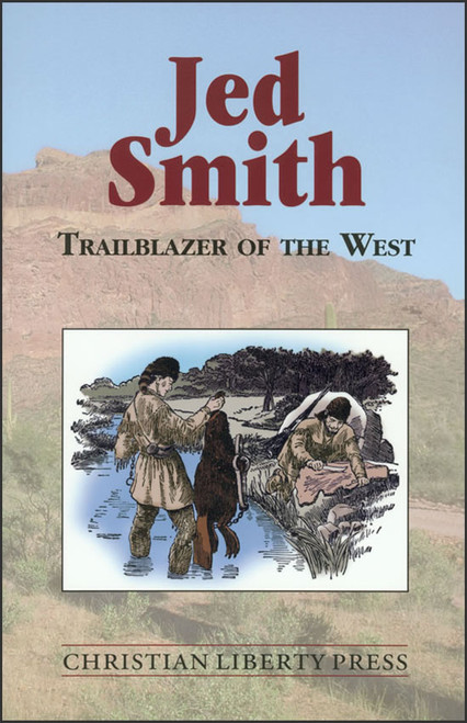 Jed Smith: Trailblazer of the West