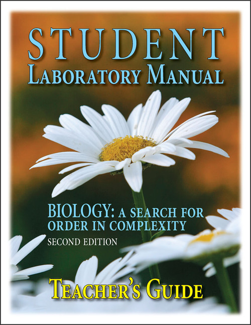 Biology: A Search for Order in Complexity, 2nd edition - Lab Manual Teacher's Guide