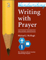 Writing with Prayer, 2nd edition