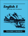 English 5: Writing and Grammar, 2nd edition - Teacher's Manual