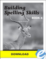 Building Spelling Skills: Book 6, 2nd edition - Answer Key - PDF Download