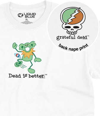 Grateful Dead Hacky Dead Is Better T-Shirt Tee by Liquid Blue