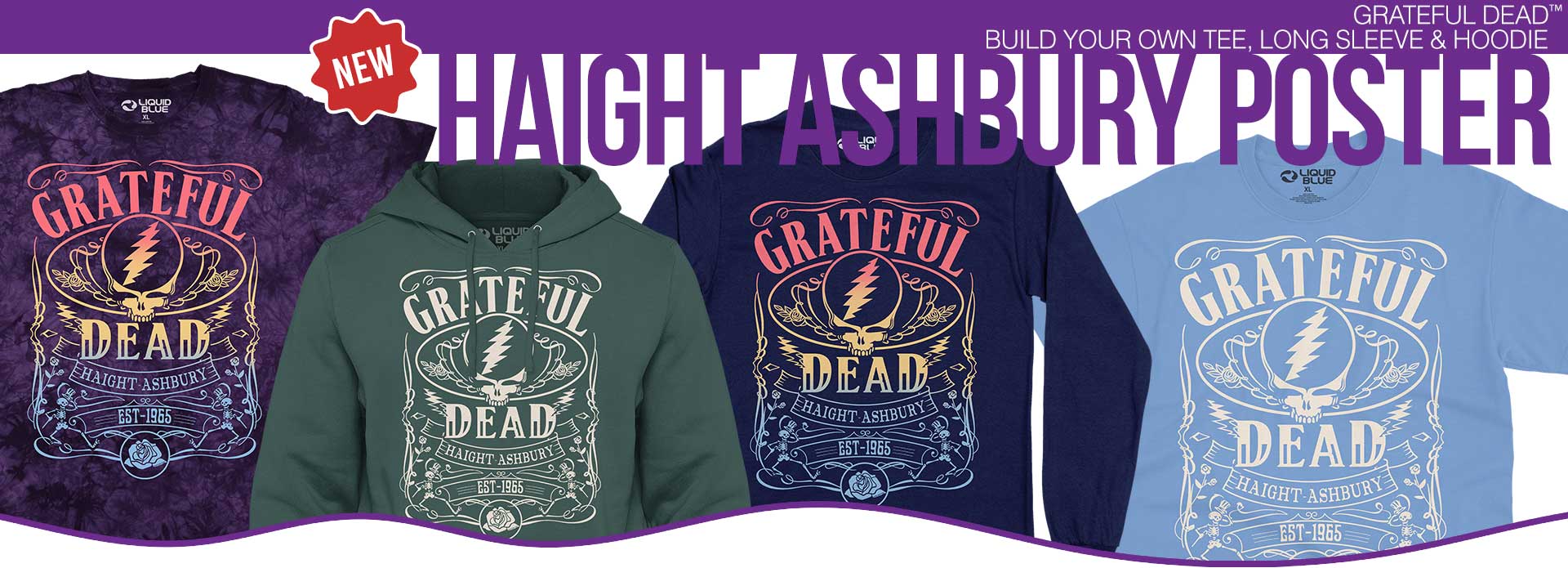 NEW Grateful Dead Haight Ashbury Poster Build Your Own Tee, Long Sleeve &amp; Hoodie 