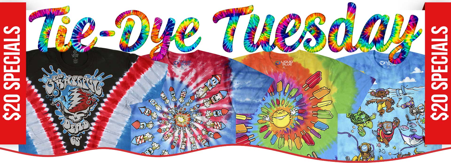 It's Tie-Dye Tuesday $20 Specials