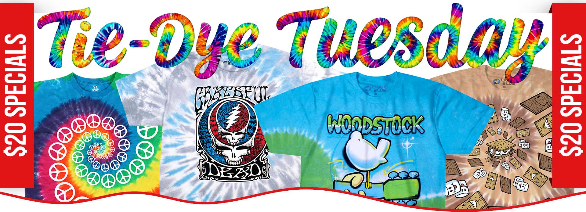 It's Tie-Dye Tuesday $20 Specials
