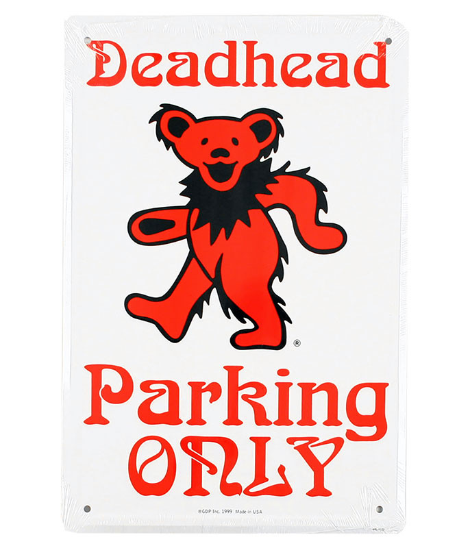 Grateful Dead Bear Deadhead Parking Only Sign