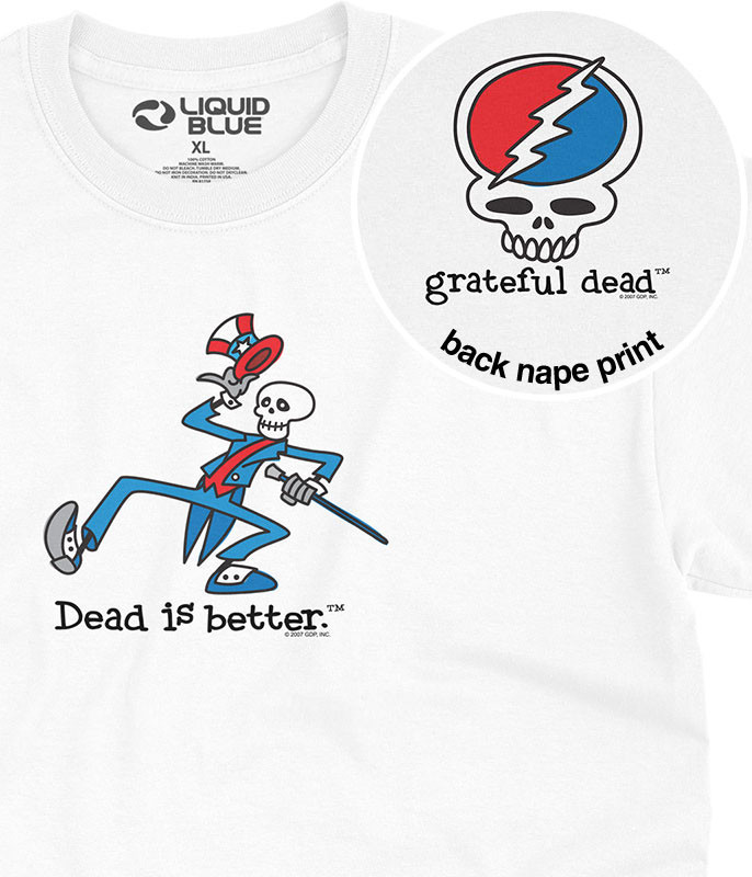 Grateful Dead Yankee Dead Is Better T-Shirt Tee by Liquid Blue