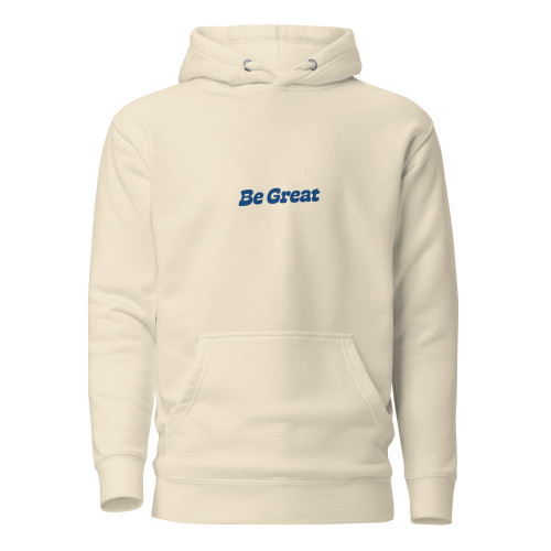 Comfort Be Great Hoodie
