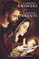 Catholic Answers for Catholic Parents