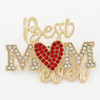 1.5" Rhinestone BEST MOM EVER Heart Accent Brooch Pin .68 each