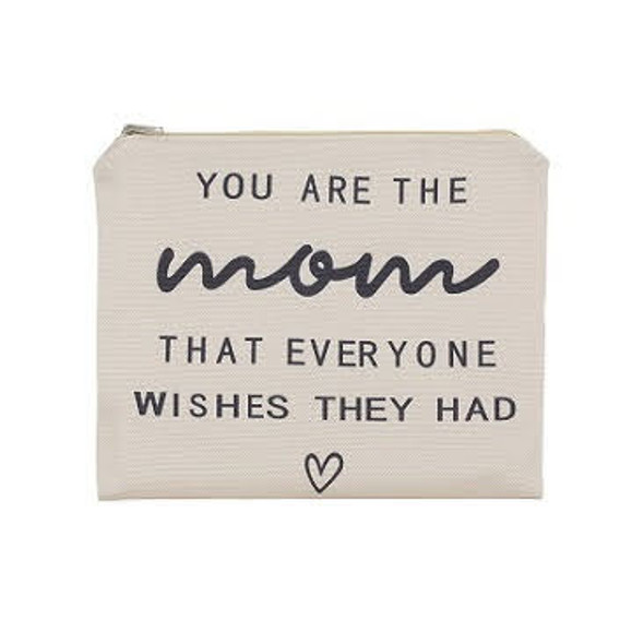 Just for Mom "You are the Mom..." Cosmetic Bag 8.25"x 6.5"  .62 Each