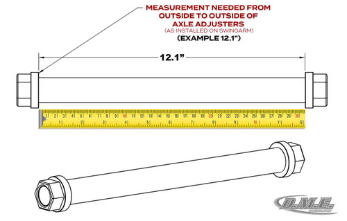 DME Swingarm Rear Axle, Custom Order, technical diagram showing measurements for outside to outside axle adjusters with 12.1 inch length and a ruler, for motorcycle modification. DME Swingarm Rear Axle, Custom Order, technical diagram showing measurements for outside to outside axle adjusters with 12.1 inch length and a ruler, for motorcycle modification.