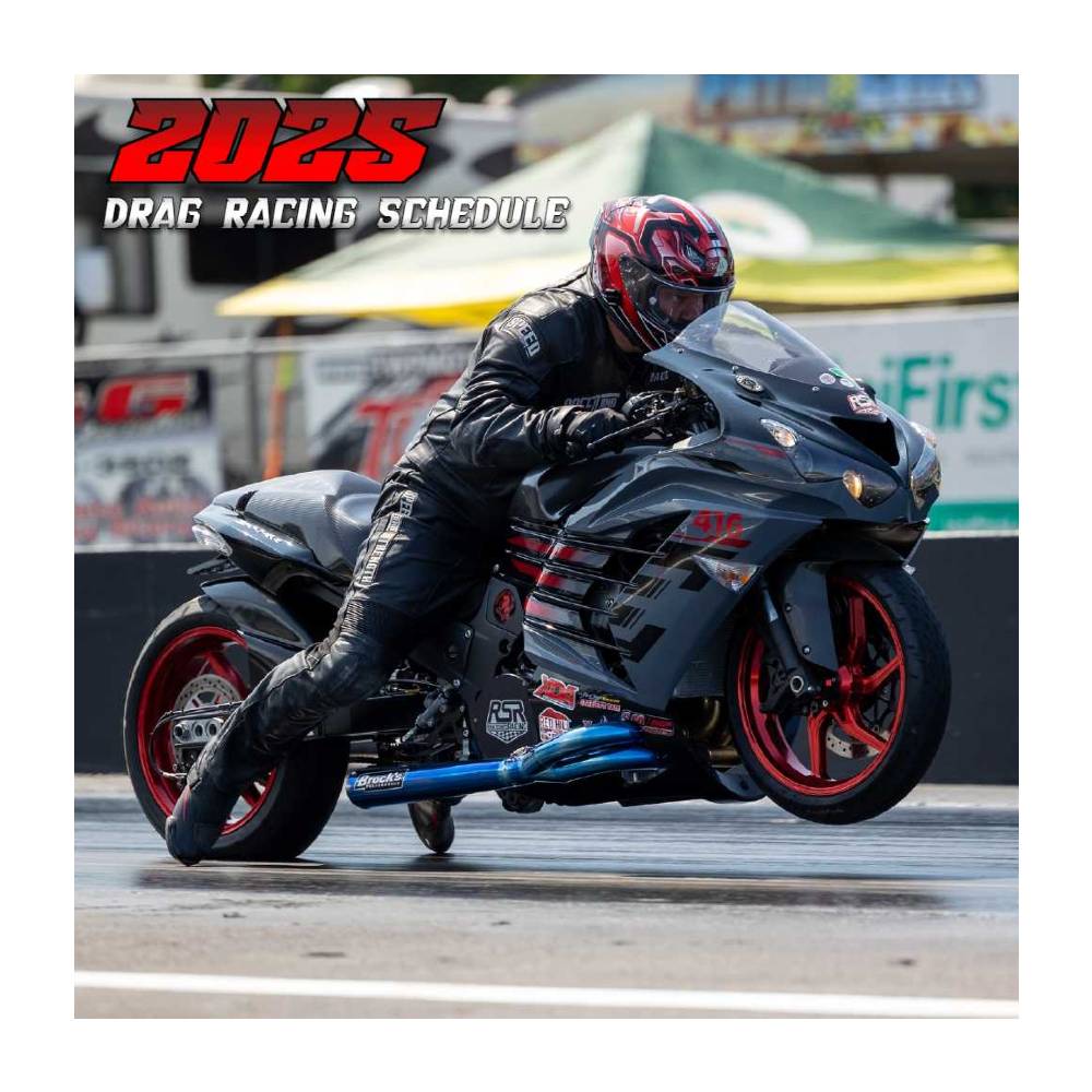 2025 Motorcycle Drag Racing Schedule