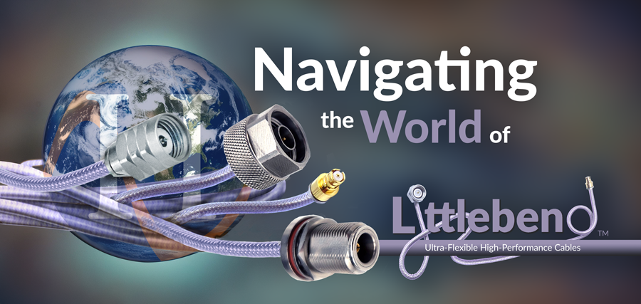 Find the Right Littlebend Cable for your Project Find the Right Littlebend Cable for your Project