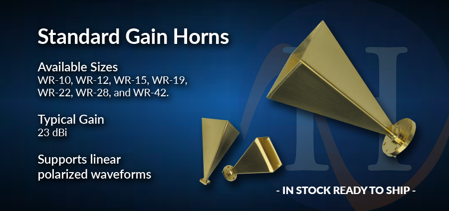 Waveguide Standard Gain Horns Waveguide Standard Gain Horns