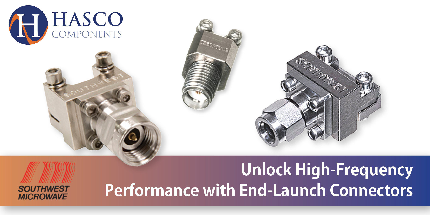 Unlock High-Frequency Performance with End-Launch Connectors