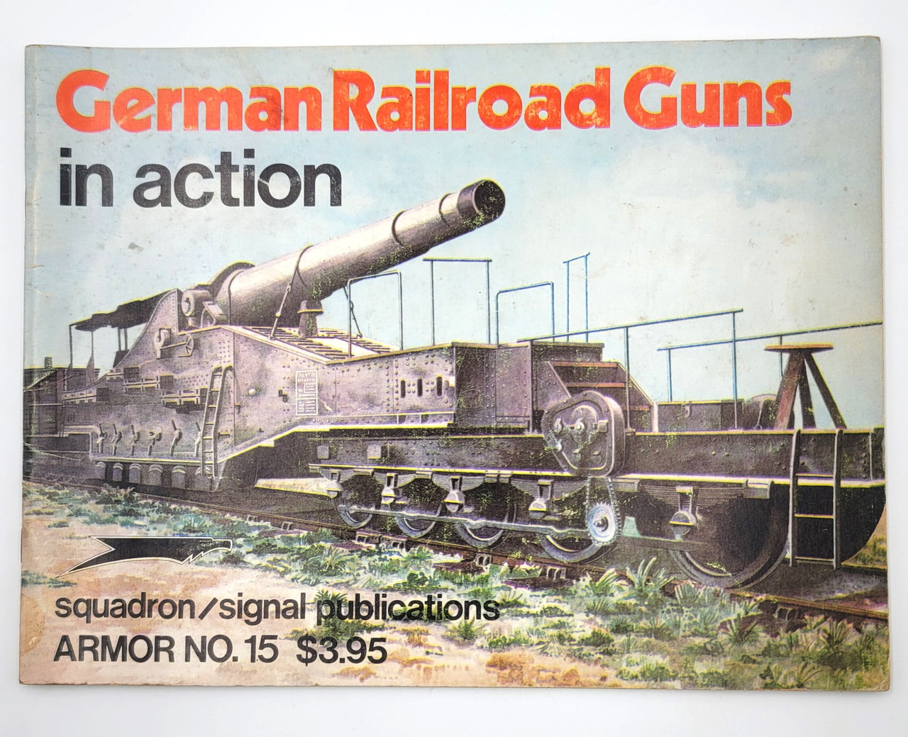 German Railroad Guns in Action SARCO, Inc