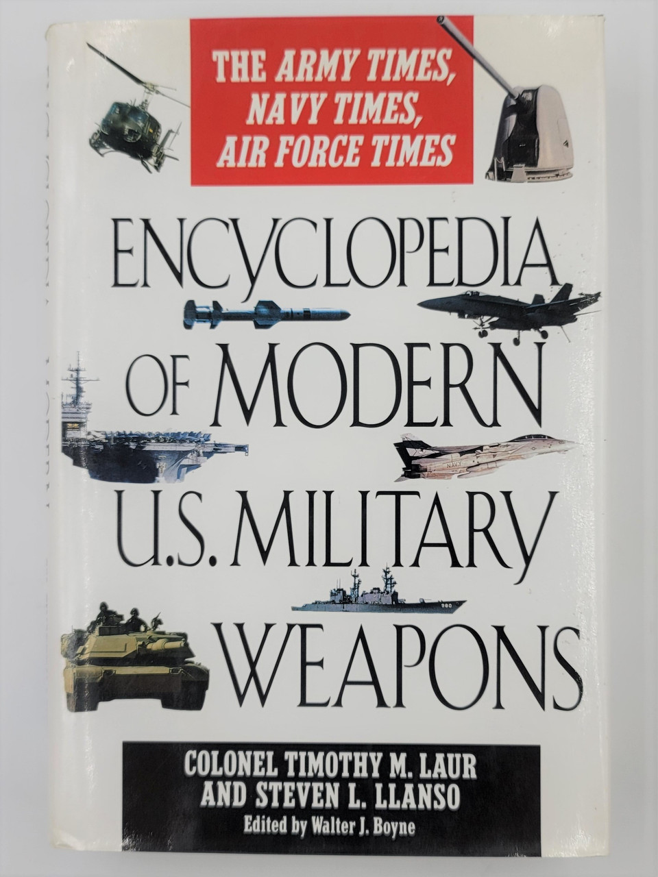 Encyclopedia of Modern U.S. Military Weapons - SARCO, Inc