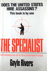 The Specialist, Revelations of a Counterterrorist