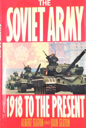 The Soviet Army, 1918 to the Present