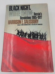 Black Night, White Snow: Russia's Revolutions 1905-1917