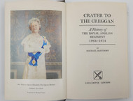 Crater to the Creggan, A History of the Royal Anglian Regiment 1964-1974