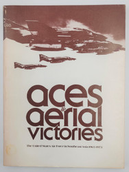 Aces and Aerial Victories, the U.S. Airforce in Southeast Asia 1965-1973