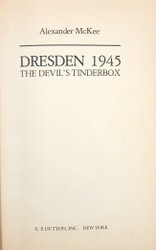 Dresden 1945, the Devil's Tinderbox