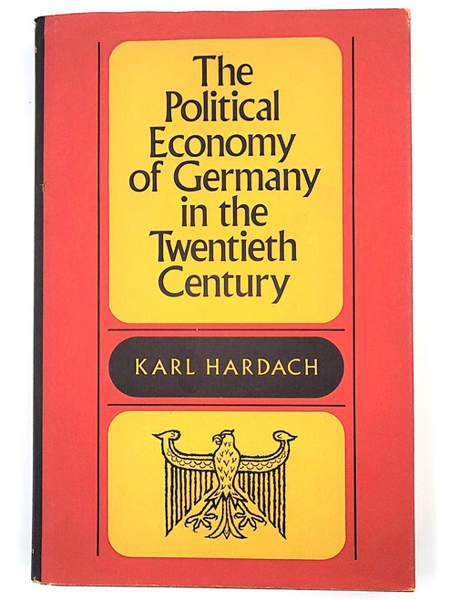 The Political Economy of Germany in the Twentieth Century