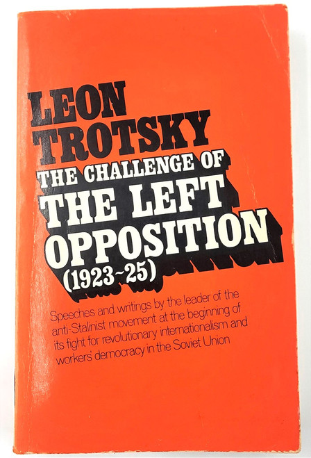 The Challenge of the Left Opposition (1923-1925)