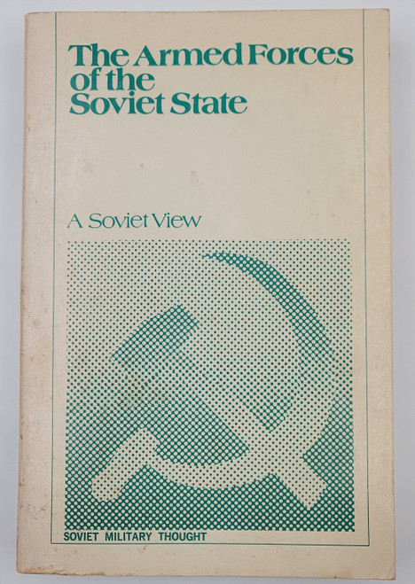 The Armed Forces of the Soviet State The Armed Forces of the Soviet State