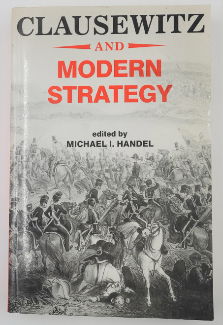 Clausewitz and Modern Strategy