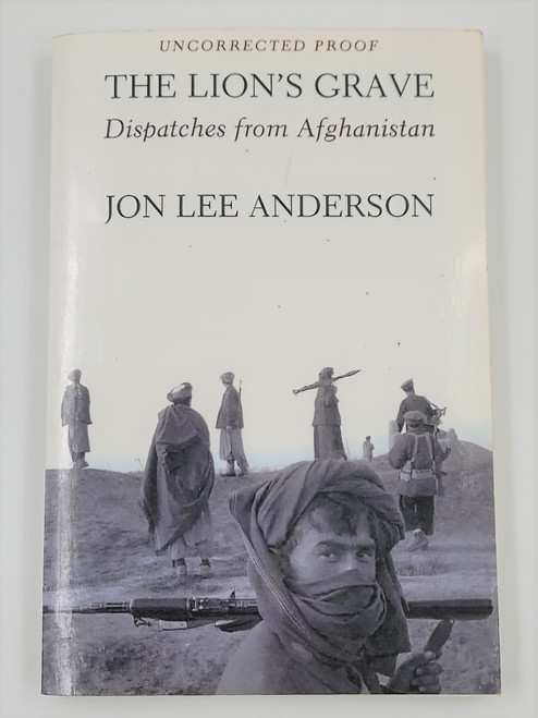 The Lion's Grave, Dispatches from Afghanistan