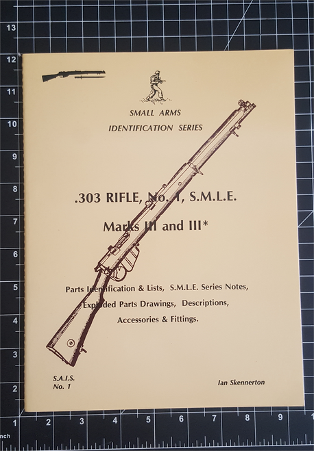 Small Arms Identification Series - Enfield #1 MK 3 S.M.L.E.