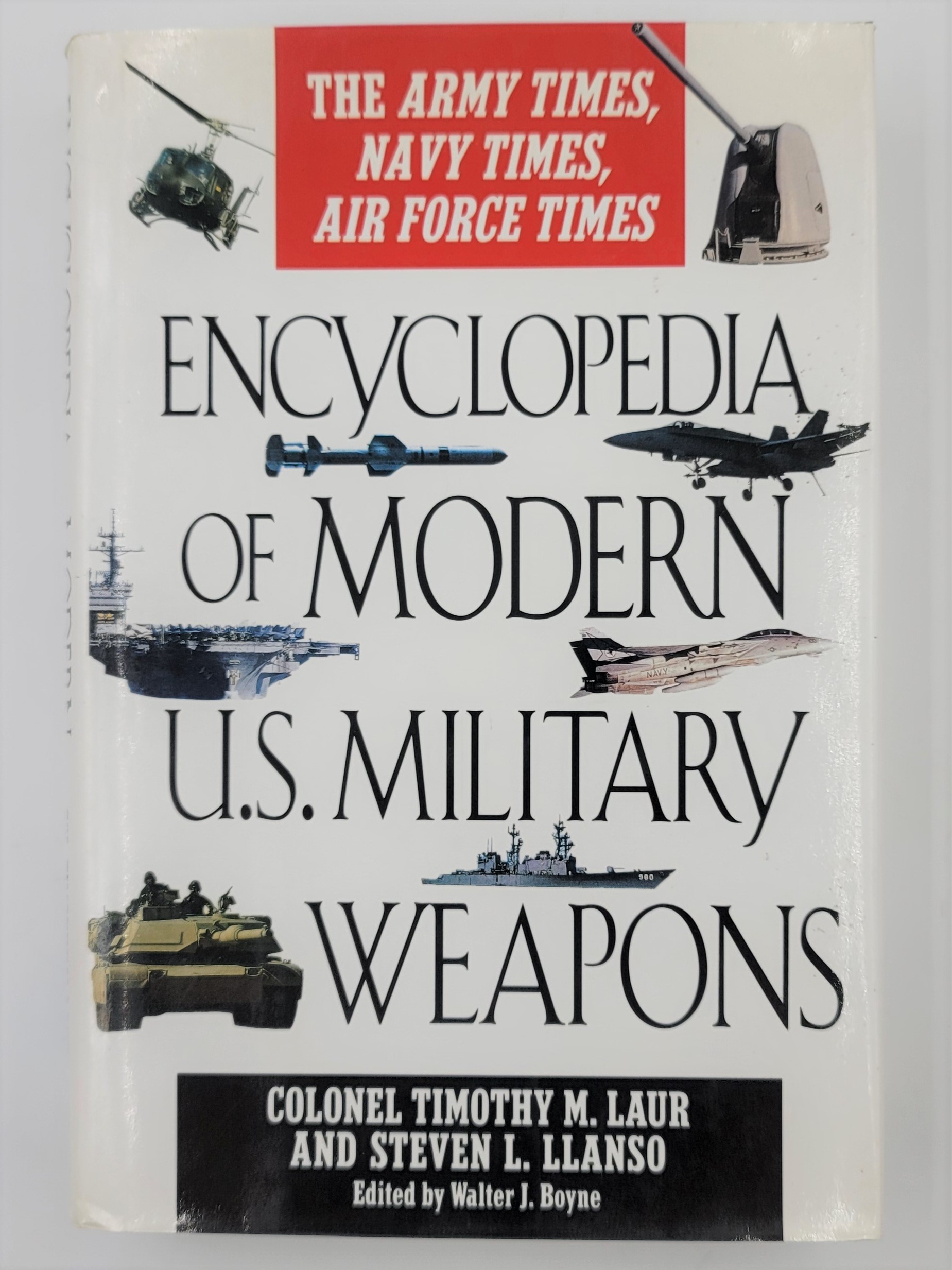 Encyclopedia of Modern U.S. Military Weapons - SARCO, Inc