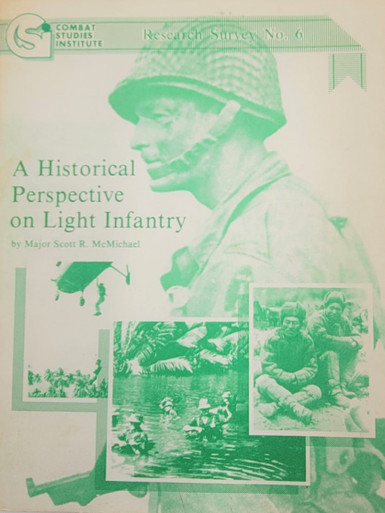 A Historical Perspective on Light Infantry SARCO, Inc