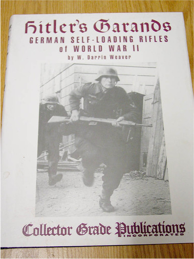 Hitler Loading Hitler's Garands-German Self-Loading Rifles of WWII SB078 - SARCO, Inc