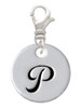 Large Script Letter - P - 3/4'' Disc - Clip On Charm