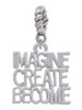 Imagine Create Become Rope Charm Bead Dangle