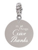 3 Merry Monkeys Stainless Steel In all things Give Thanks Disc - Rope Charm Bead Dangle