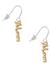 Small Gold Tone Mom Script French Earrings