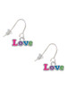 Rainbow Colored ''Love'' French Earrings