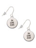 In One Ear ''Out the Other'' French Earrings