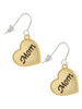 Gold Tone Script Mom Heart French Earrings